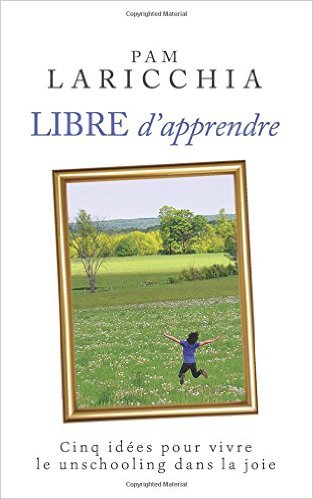 pam larrichia libre d'apprendre ief unschooling tarn 81 réseau parents familles libres enfants du tarn