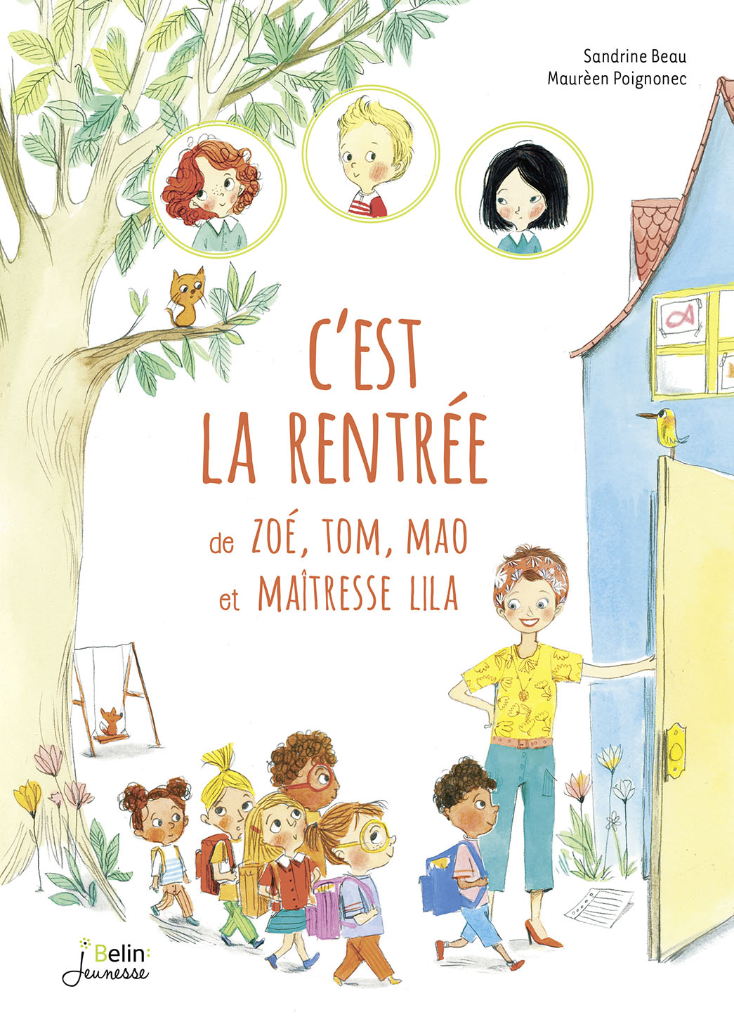 C'est la rentrée de Zoé, Tom, Mao et Maîtresse Lila, Sandrine Beau, Poignonec, libres enfants du tarn