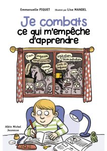 Emmanuelle Piquet, Je comprends ce qui m’empêche d’apprendre, 2019, école primaire, guide, critique